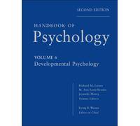 Handbook of Psychology, Developmental Psychology