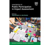 Handbook of Public Participation in Impact Assessment (Research Handbooks on Impact Assessment series)
