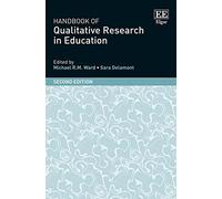 Handbook of Qualitative Research in Education: Second Edition