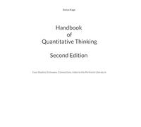 Handbook of Quantitative Thinking. Second Edition: Case Studies, Estimates, Connections, Index to the Pertinent Literature