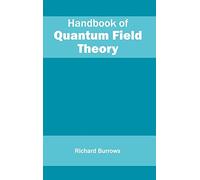 Handbook of Quantum Field Theory