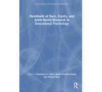 Handbook of Race, Equity, and Asset-Based Research in Educational Psychology