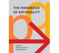 Handbook of Rationality
