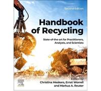 Handbook of Recycling: State-of-the-art for Practitioners, Analysts, and Scienti