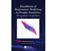 Handbook of Regression Modeling in People Analytics : With Examples in R and Python
