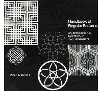 Handbook of Regular Patterns - An Introduction to Symmetry in Two Dimensions (Paper)