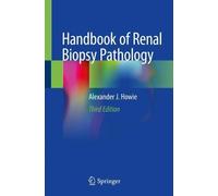Handbook of Renal Biopsy Pathology - 9783030409418