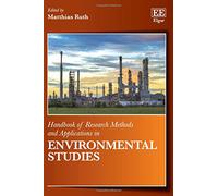 Handbook of Research Methods and Applications in Environmental Studies