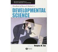 Handbook of Research Methods in Developmental Science (Blackwell Handbooks of Research Methods in Psychology)