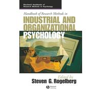 Handbook of Research Methods in Industrial Organizational Psychology: 8 (Blackwell Handbooks of Research Methods in Psychology)