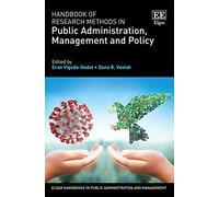 Handbook of Research Methods in Public Administration, Management and Policy (Elgar Handbooks in Public Administration and Management)