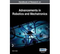 Handbook of Research on Advancements in Robotics and Mechatronics, VOL 2