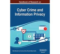 Handbook of Research on Cyber Crime and Information Privacy, VOL 2