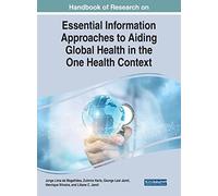 Handbook of Research on Information Management and One Health (Advances in Data Mining and Database Management)