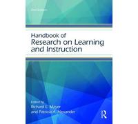 Handbook of Research on Learning and Instruction (Educational Psychology Handbook)