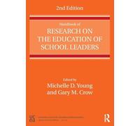 Handbook of Research on the Education of School Leaders