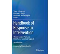 Handbook of Response to Intervention : The Science and Practice of Multi-Tiered Systems of Support