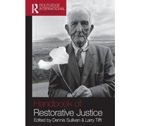 Handbook of Restorative Justice: A Global Perspective (Routledge International Handbooks)