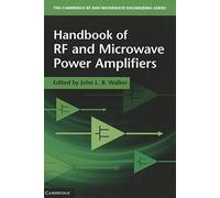 Handbook of RF and Microwave Power Amplifiers – Cambridge RF and Microwave Engineering Series