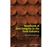 Handbook of Seal Integrity in the Food Industry