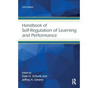 Handbook of Self-Regulation of Learning and Performance (Educational Psychology Handbook)