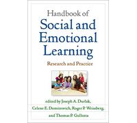 [(Handbook of Social and Emotional Learning : Research and Practice)] [Edited by Joseph A. Durlak ] published on (May, 2015)