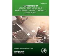 Handbook of Social Media Use Online Relationships, Security, Privacy, and Society Volume 2