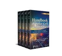 Handbook of Solar Cell Technologies: Design Architecture, Principles, Fabrication Methods, and Applications