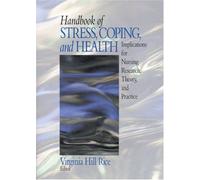 Handbook of Stress, Coping, and Health: Implications for Nursing Research, Theory, and Practice