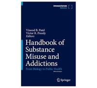 HANDBOOK OF SUBSTANCE MISUSE AND ADDICTIONS