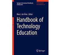 Handbook of Technology Education (Springer International Handbooks of Education)