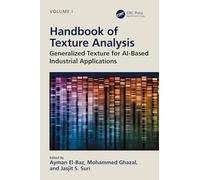 Handbook of Texture Analysis: Generalized Texture for AI-Based Industrial Applications
