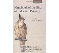 Handbook of the Birds of India and Pakistan: Divers to Hawks Vol. 1