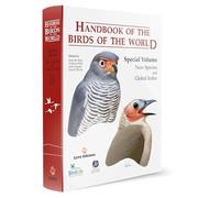 Handbook of the Birds of the World. Special Volume: Special Volume: New Species and Global Index