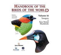 Handbook of the Birds of the World. Vol.16: v. 16