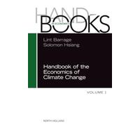 Handbook of the Economics of Climate Change: Volume 1