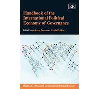 Handbook of the International Political Economy of Governance (Handbooks of Research on International Political Economy series)