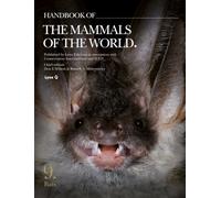 Handbook of the Mammals of the World. Vol.9