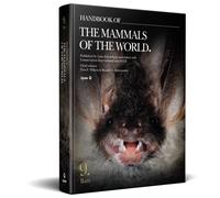 Handbook of the Mammals of the World. Vol.9: Bats (Handbook of Mammals of the World)