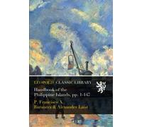 Handbook of the Philippine Islands, pp. 1-147
