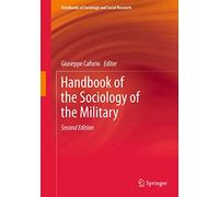 Handbook of the Sociology of the Military (Handbooks of Sociology and Social Research)