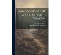 Handbook of the war for Public Speakers