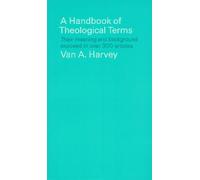 Handbook of Theological Terms