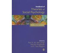 Handbook of Theories of Social Psychology: Volume One (SAGE Social Psychology Program)
