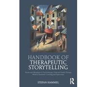 Handbook of Therapeutic Storytelling by Hammel & Stefan