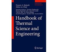 Handbook of Thermal Science and Engineering