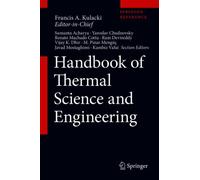 Handbook of Thermal Science and Engineering