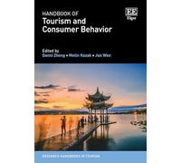 Handbook of Tourism and Consumer Behavior (Research Handbooks in Tourism series)
