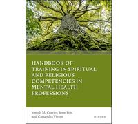 Handbook of Training in Spiritual and Religious Competencies in Mental Health Professions