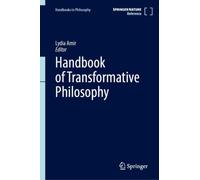 Handbook of Transformative Philosophy